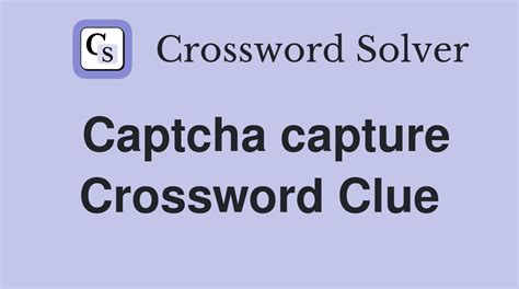 capture crossword clue